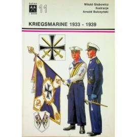 Kriegsmarine 1933-1939 Witold Głębowicz Seria Barwa i Broń 11