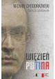 Michaił Chodorkowski Więzień Putina