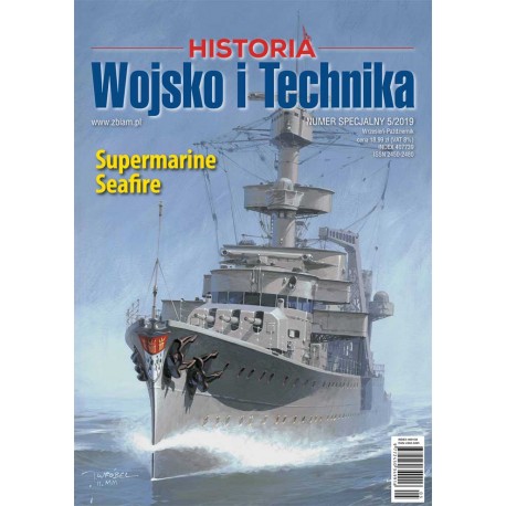 Supermarine Seafire Seria Historia Wojsko i Technika Numer Specjalny 5/2019