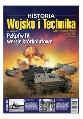 PzKpfw IV: wersje krótkolufowe Seria Historia Wojsko i Technika Numer Specjalny 4/2020