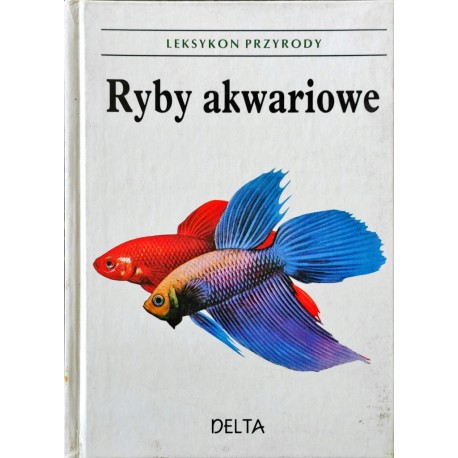 Ryby akwariowe Ivan Petrovicky Seria Leksykon Przyrody
