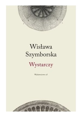 Wystarczy Wisława Szymborska