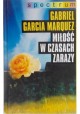 Miłość w czasach zarazy Gabriel Garcia Marquez