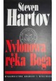 Nylonowa ręka Boga Steven Hartov