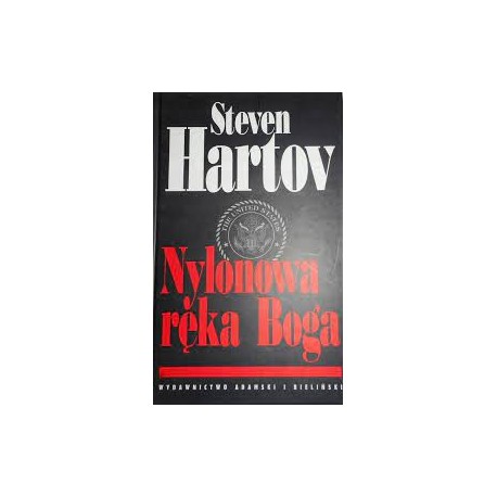 Nylonowa ręka Boga Steven Hartov