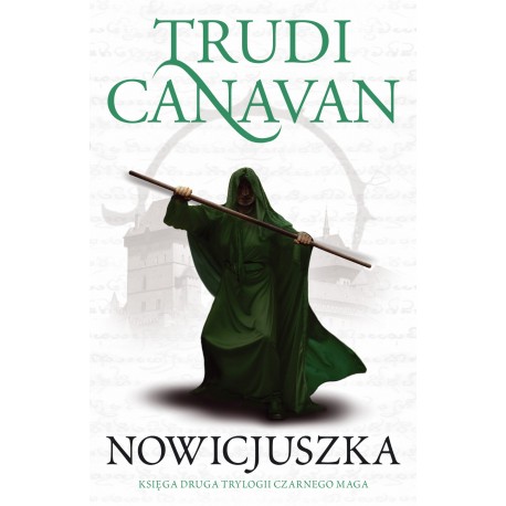 Nowicjuszka Księga druga trylogii Czarnego Maga Trudi Canavan