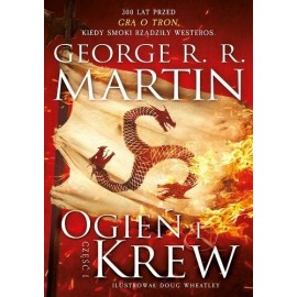 Ogień i krew część I George R.R. Martin