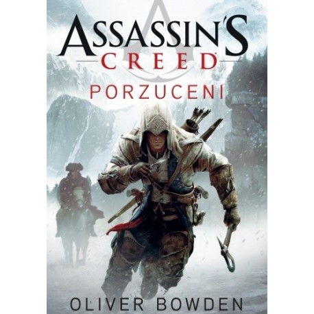 Assassin's Creed Porzuceni Oliver Bowden
