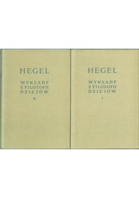 Wykłady z filozofii dziejów Hegel (kpl. - 2 tomy) Biblioteka Klasyków Filozofii