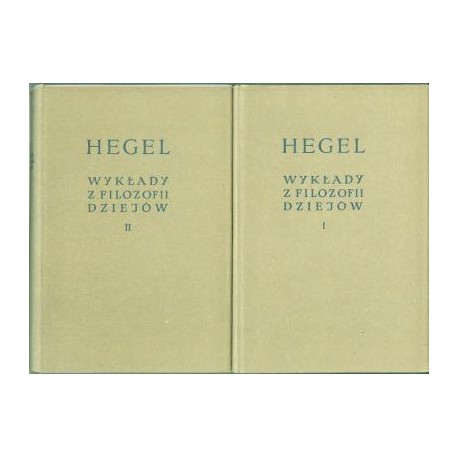 Wykłady z filozofii dziejów Hegel (kpl. - 2 tomy) Biblioteka Klasyków Filozofii
