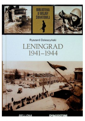 Dzieszyński Leningrad 1941-1944 Bibl II WŚ- tom 13