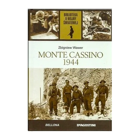 Monte Cassino 1944 Zbigniew Wawer Biblioteka II Wojny Światowej