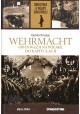 Wehrmacht Od inwazji na Polskę do kapitulacji Guido Knopp Biblioteka II Wojny Światowej
