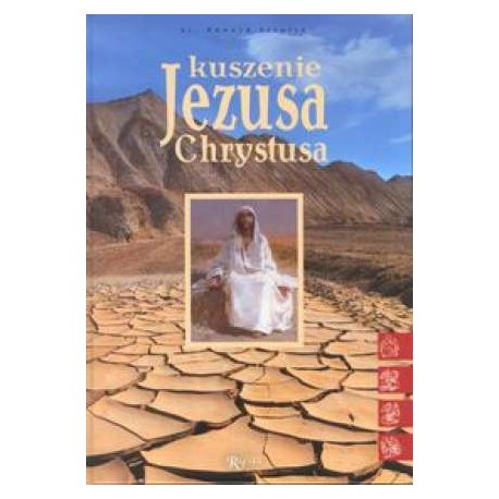 Kuszenie Jezusa Chrystusa Ks. Edward Staniek