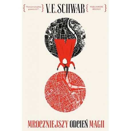 Mroczniejszy odcień magii V.E. Schwab