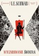 Wyczarowanie światła V.E. Schwab