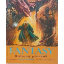 Fantasy Ilustrowany przewodnik David Pringle (red.)