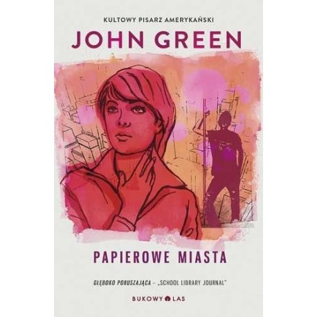 Papierowe miasta John Green