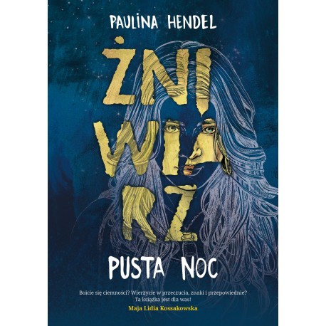 Pusta noc Seria Żniwiarz Tom 1 Paulina Hendel (autograf Autorki)