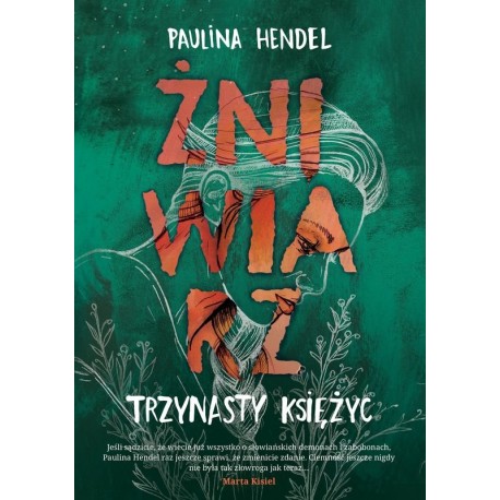 Trzynasty księżyc Seria Żniwiarz Tom 3 Paulina Hendel