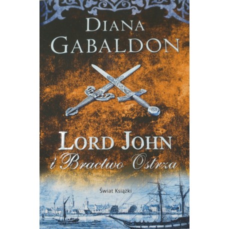 Lord John i Bractwo Ostrza Diana Gabaldon
