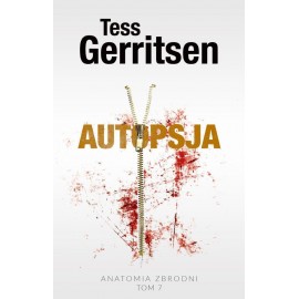 Autopsja Seria Anatomia zbrodni Tom 7 Tess Gerritsen