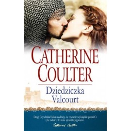 Dziedziczka Valcourt Catherine Coulter