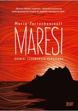 Maresi Kroniki Czerwonego Klasztoru Maria Turtschaninoff