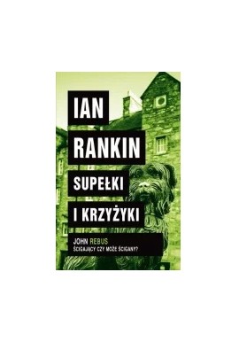 Supełki i krzyżyki Ian Rankin