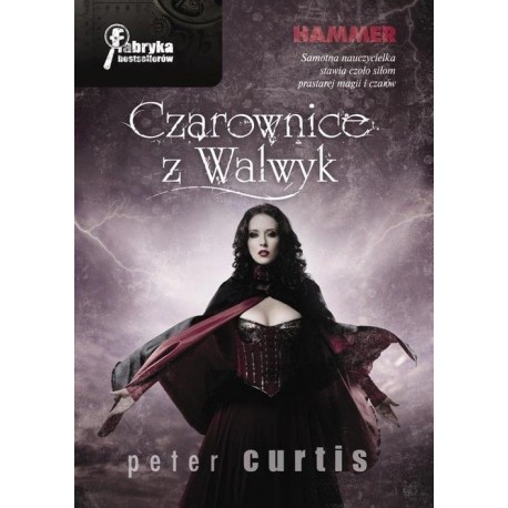 Czarownice z Walwyk Peter Curtis