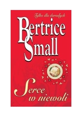 Serce w niewoli Beatrice Small