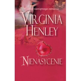 Nienasycenie Virginia Henley