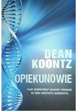 Opiekunowie Dean Koontz