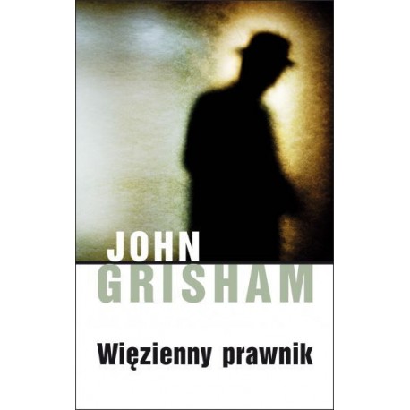 Więzienny prawnik John Grisham