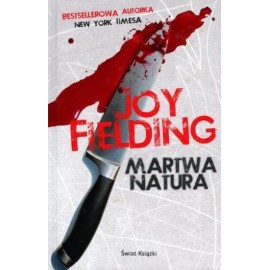 Martwa natura Joy Fielding