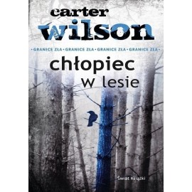 Chłopiec w lesie Carter Wilson