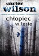 Chłopiec w lesie Carter Wilson