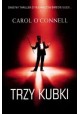 Trzy kubki Carol O' Connell