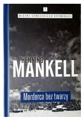 Morderca bez twarzy Henning Mankell