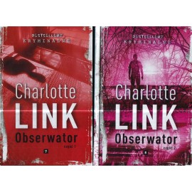 Obserwator Charlotte Link (kpl - 2 tomy) Seria Bestsellery Kryminalne
