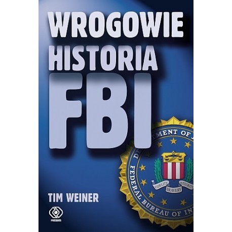 Wrogowie Historia FBI Tim Weiner