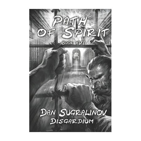 Path of Spirit book VI Dan Sugralinov Disgardium