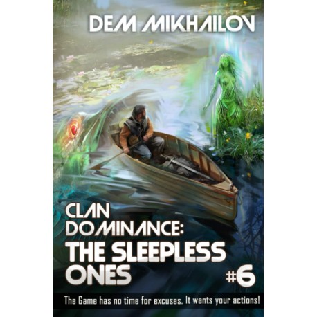 Clan Dominance: The Sleepless Ones V. 6 Dem Mikhailov
