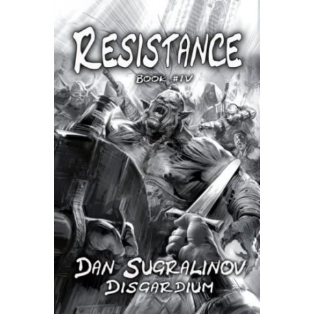 Resistance book IV Dan Sugralinov Disgardium
