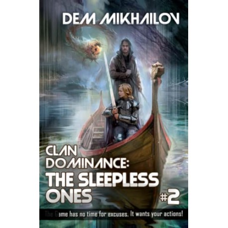 Clan Dominance: The Sleepless Ones V. 2 Dem Mikhailov