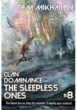 Clan Dominance: The Sleepless Ones V. 8 Dem Mikhailov