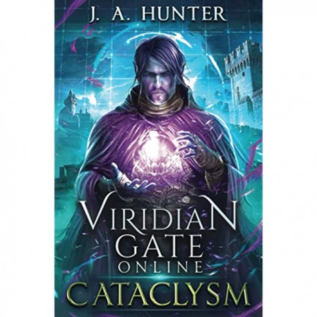 Virdian Gate Online: Cataclysm J.A Hunter