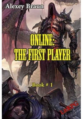 Online:The First Player Book 1 Alexey Braun