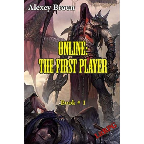 Online:The First Player Book 1 Alexey Braun