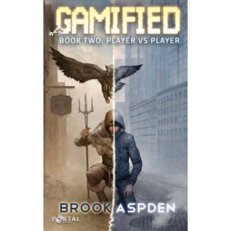 Gamified Book Two: Player vs Player Brook Aspden